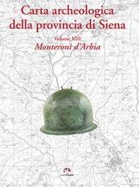 Carta archeologica della provincia di Siena - Librerie.coop