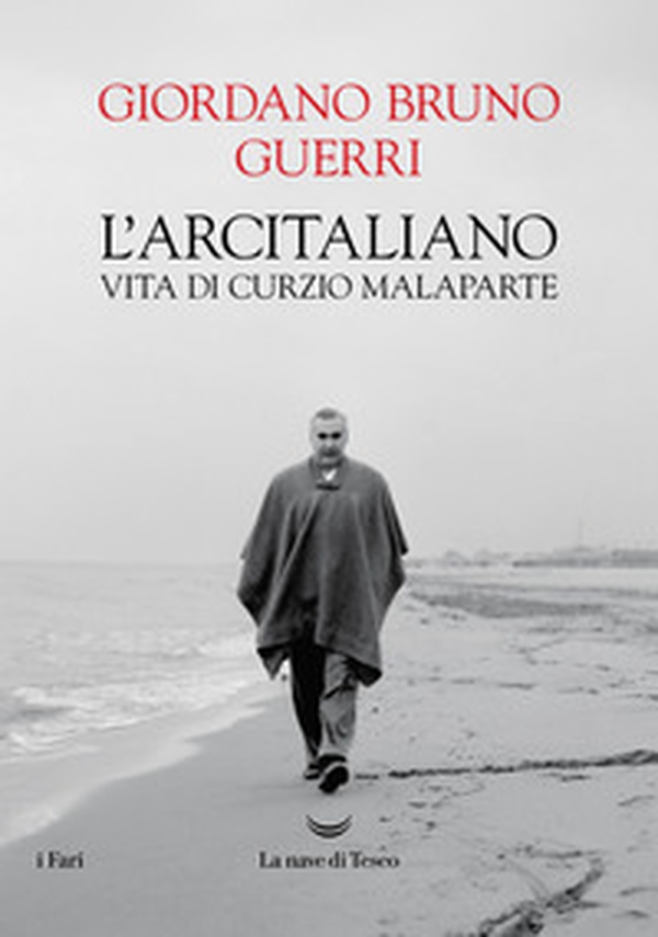 L'arcitaliano. Vita di Curzio Malaparte - Librerie.coop