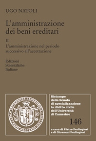 L'amministrazione dei beni ereditari - Vol. 2 - Librerie.coop