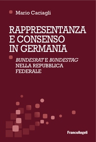 Rappresentanza e consenso in Germania - Librerie.coop Rappresentanza e consenso in Germania - Librerie.coop