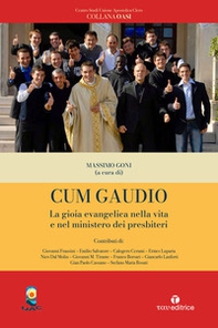 Cum gaudio. La gioia evangelica nella vita e nel ministero dei presbiteri - Librerie.coop