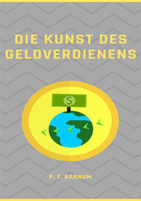 Die Kunst des Geldverdienens - Librerie.coop Die Kunst des Geldverdienens - Librerie.coop