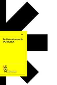 Archivio del presente. Iperborea - Librerie.coop