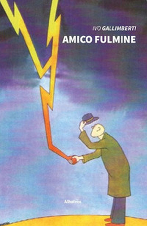 Amico fulmine - Librerie.coop Amico fulmine - Librerie.coop