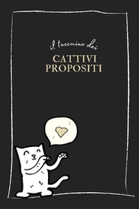 Il taccuino dei cattivi propositi - Librerie.coop