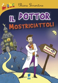 Il Dottor Mostriciattoli - Librerie.coop