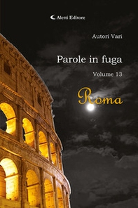 Parole in fuga - Vol. 13 - Librerie.coop