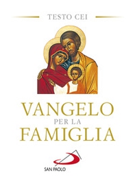 Vangelo per la famiglia. Testo CEI - Librerie.coop