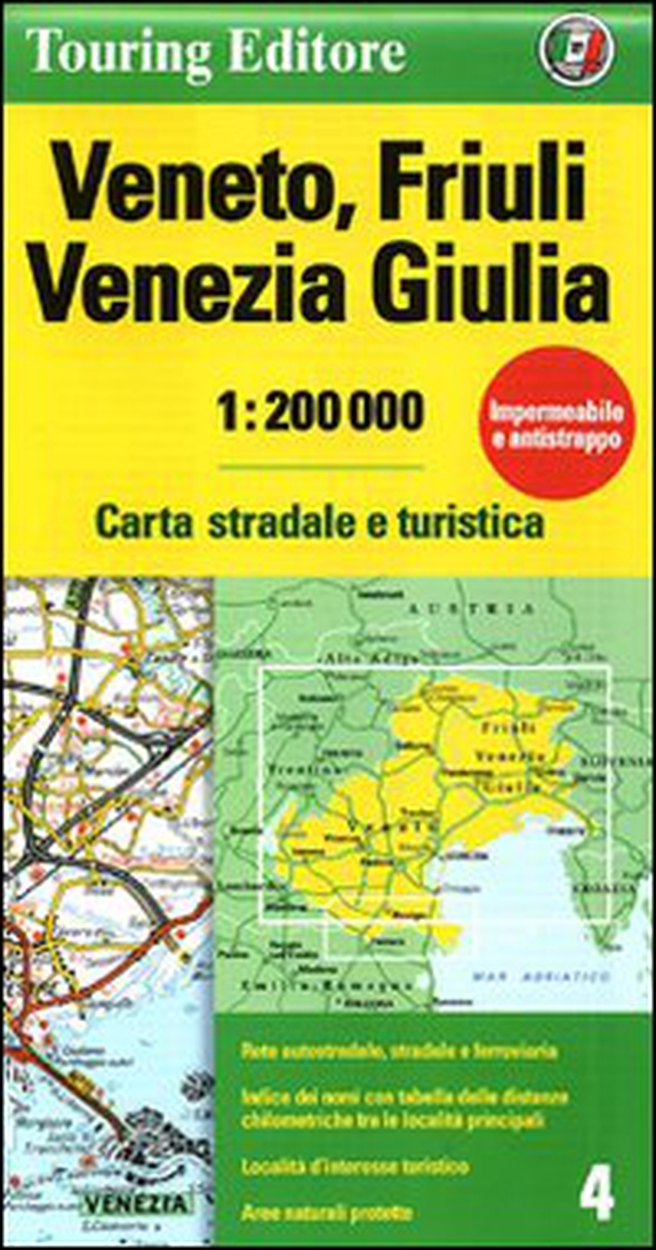 Veneto, Friuli Venezia Giulia 1:200.000 - Librerie.coop Veneto, Friuli Venezia Giulia 1:200.000 - Librerie.coop