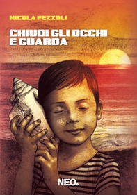 Chiudi gli occhi e guarda - Librerie.coop Chiudi gli occhi e guarda - Librerie.coop