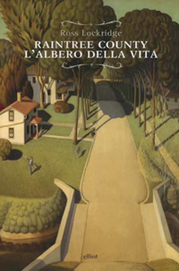 Raintree County. L'albero della vita - Librerie.coop Raintree County. L'albero della vita - Librerie.coop