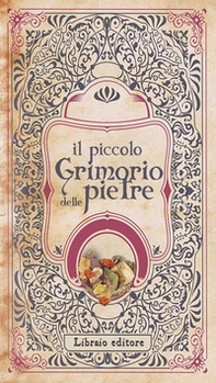 Il piccolo grimorio delle pietre - Librerie.coop