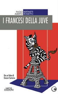 I francesi della juve - Librerie.coop