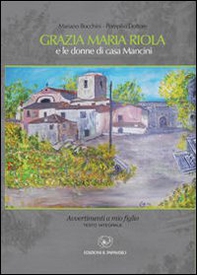 Grazia Maria Riola e le donne di casa Mancini - Librerie.coop