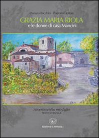 Grazia Maria Riola e le donne di casa Mancini - Librerie.coop