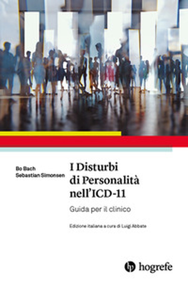 I disturbi della personalità nell'ICD-11. Guida per il clinico - Librerie.coop