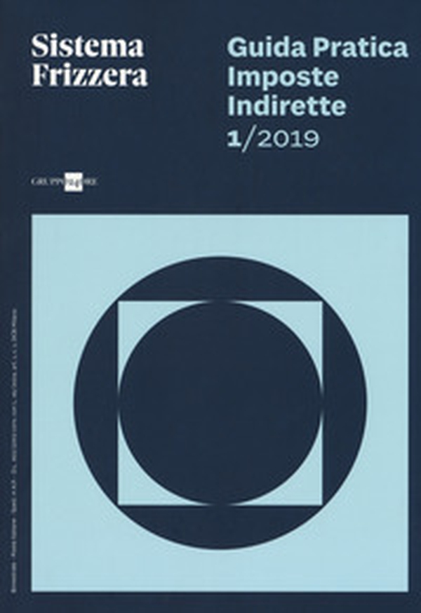 Guida pratica fiscale. Imposte indirette 2019 - Librerie.coop Guida pratica fiscale. Imposte indirette 2019 - Librerie.coop