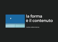 La forma è il contenuto - Librerie.coop