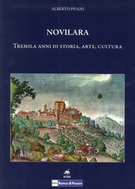 Novilara. Tremila anni di storia, arte, cultura - Librerie.coop