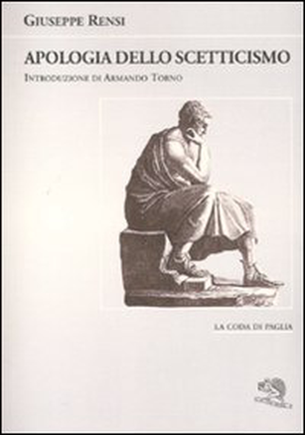 Apologia dello scetticismo - Librerie.coop Apologia dello scetticismo - Librerie.coop