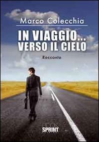 In viaggio... verso il cielo - Librerie.coop