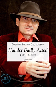 Hamlet badly acted - Librerie.coop