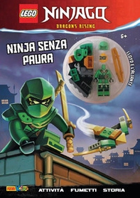 Ninja senza paura. Lego Ninjago - Librerie.coop