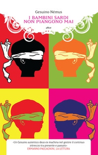 I bambini sardi non piangono mai - Librerie.coop I bambini sardi non piangono mai - Librerie.coop