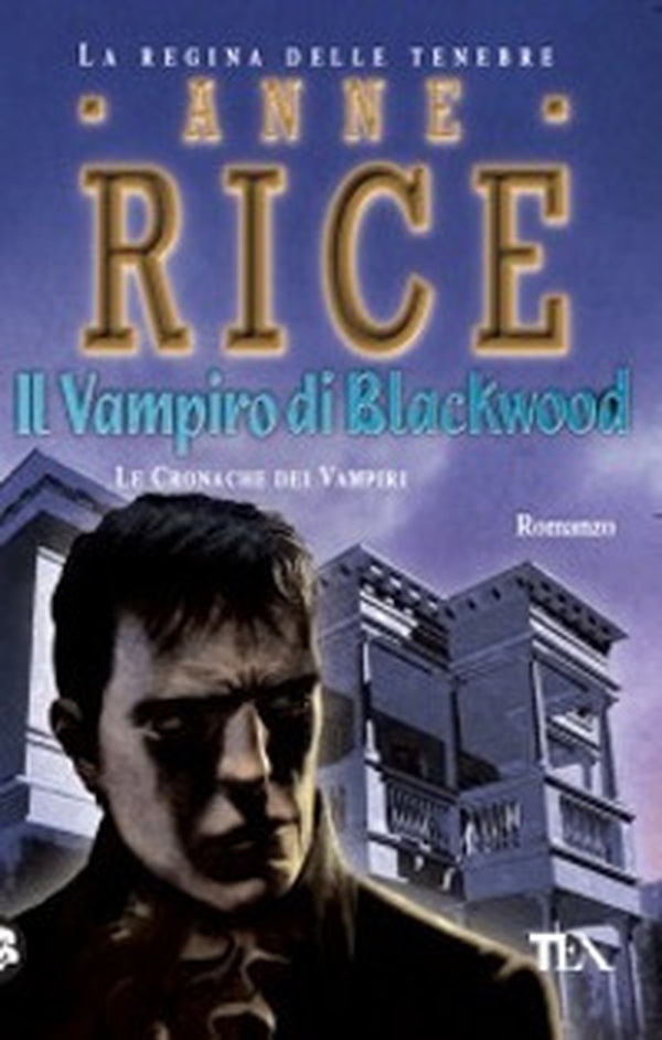Il vampiro di Blackwood. Le cronache dei vampiri - Librerie.coop Il vampiro di Blackwood. Le cronache dei vampiri - Librerie.coop