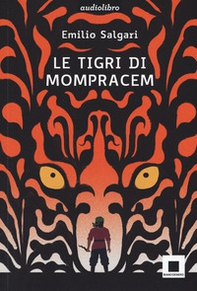 Le tigri di Mompracem. Ediz. ad alta leggibilità - Librerie.coop