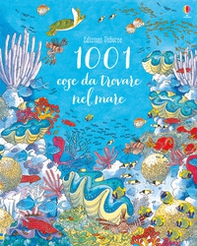 1001 cose da trovare nel mare - Librerie.coop