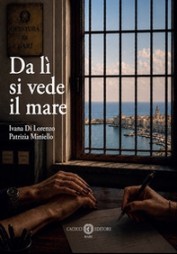 Da lì si vede il mare - Librerie.coop