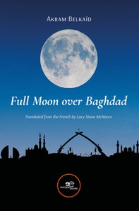 Full moon over Baghdad - Librerie.coop