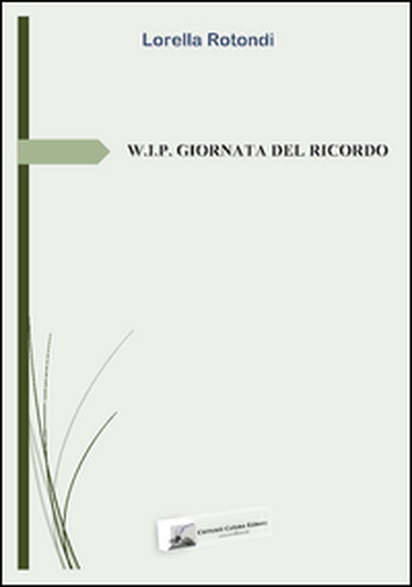 W.I.P. giornata del ricordo - Librerie.coop W.I.P. giornata del ricordo - Librerie.coop