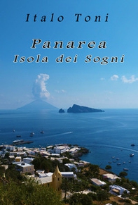 Panarea. Isola dei sogni - Librerie.coop