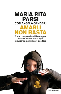 Amarli non basta - Librerie.coop Amarli non basta - Librerie.coop