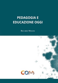 Pedagogia e educazione oggi - Librerie.coop
