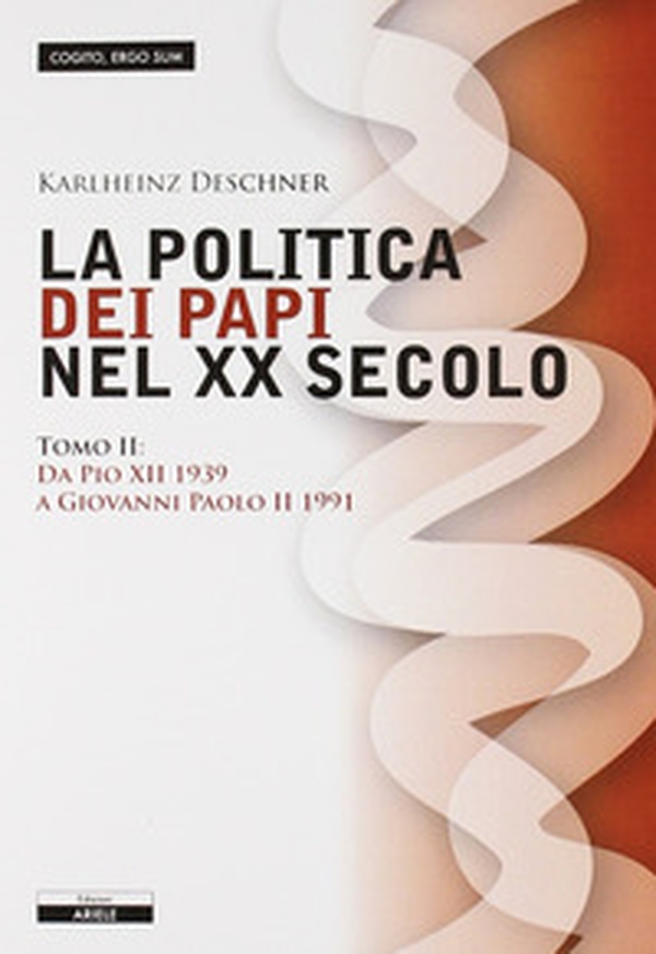 La politica dei papi nel XX sec. - Librerie.coop