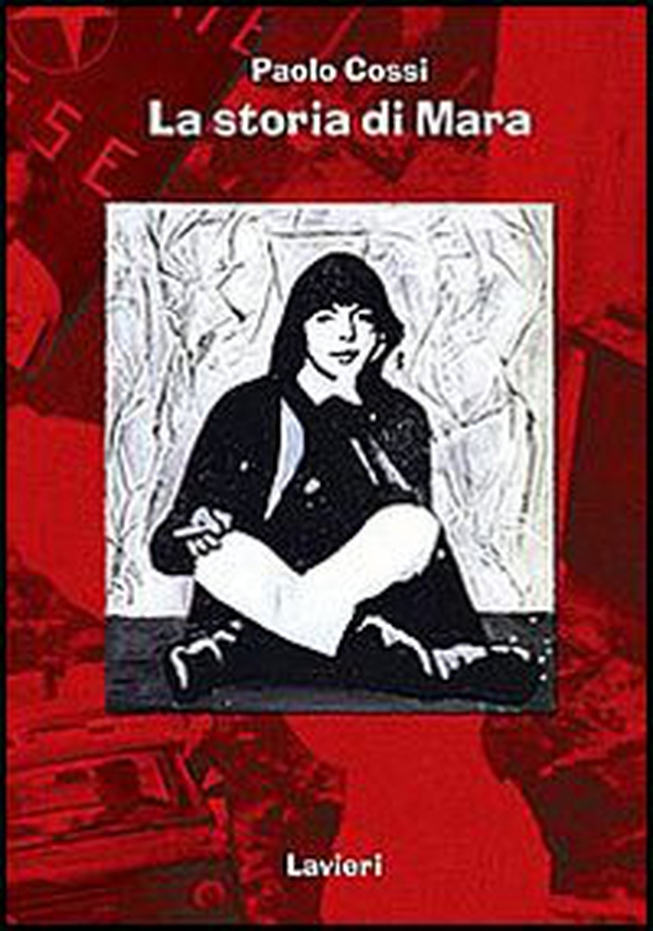 La storia di Mara - Librerie.coop La storia di Mara - Librerie.coop
