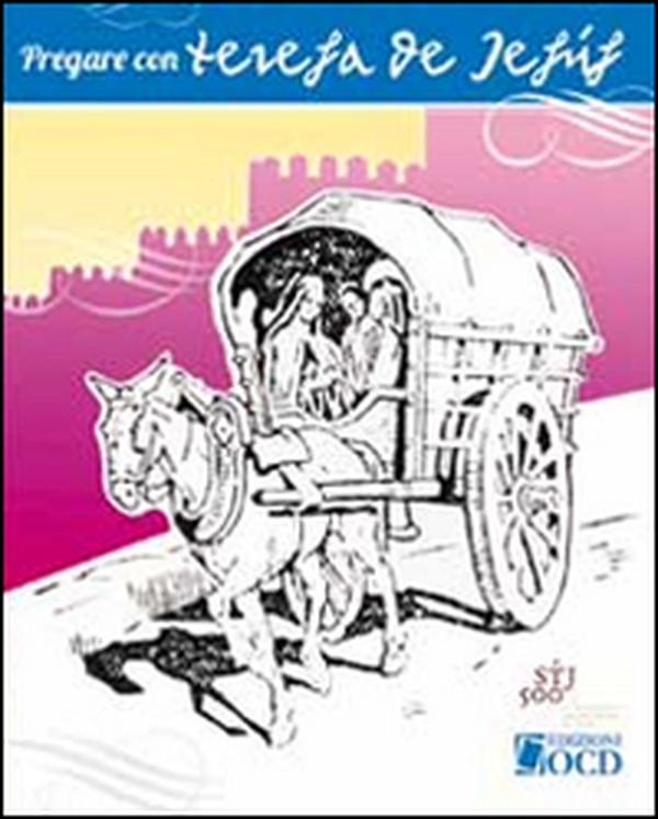 Pregare con Teresa de Jesús - Librerie.coop