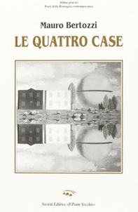 Le quattro case - Librerie.coop Le quattro case - Librerie.coop