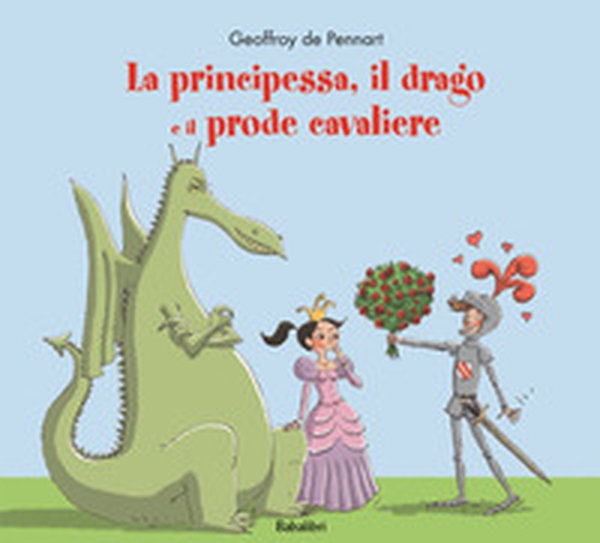 La principessa, il drago e il prode cavaliere - Librerie.coop La principessa, il drago e il prode cavaliere - Librerie.coop