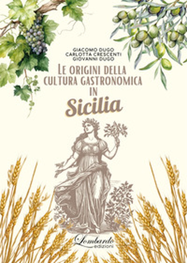 Le origini della cultura gastronomica in Sicilia - Librerie.coop Le origini della cultura gastronomica in Sicilia - Librerie.coop