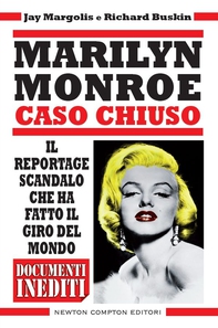 Marilyn Monroe. Caso chiuso - Librerie.coop