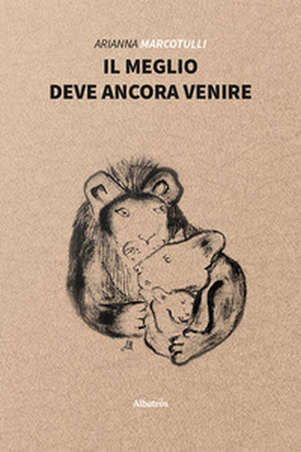 Il meglio deve ancora venire - Librerie.coop Il meglio deve ancora venire - Librerie.coop