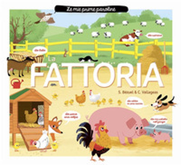La fattoria. Le mie prime paroline - Librerie.coop La fattoria. Le mie prime paroline - Librerie.coop