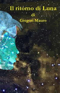 Il ritorno di Luna - Librerie.coop