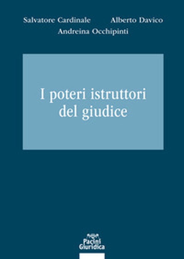 I poteri istruttori del giudice - Librerie.coop I poteri istruttori del giudice - Librerie.coop
