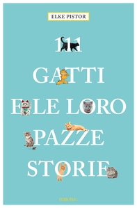 111 gatti e le loro pazze storie - Librerie.coop