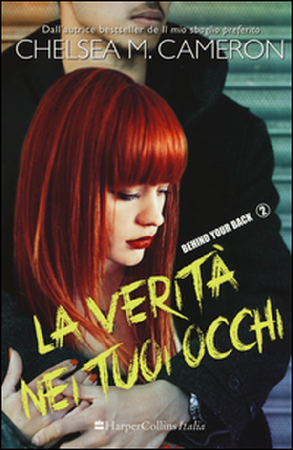 La verità nei tuoi occhi. Behind your back - Librerie.coop La verità nei tuoi occhi. Behind your back - Librerie.coop